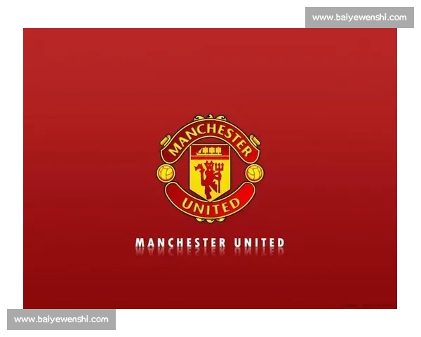 曼联对阵巴塞尔下半场攻防博弈红魔逆转关键时刻解析战术变化与球星表现 曼联对阵巴塞尔下半场攻防博弈红魔逆转关键时刻解析战术变化与球星表现